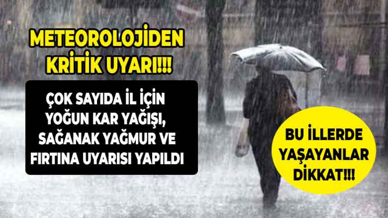 Meteorolojiden Son Dakika Kuvvetli Kar Yağışı, Sağanak Yağmur, Çığ, Zirai Don ve Fırtına Uyarısı