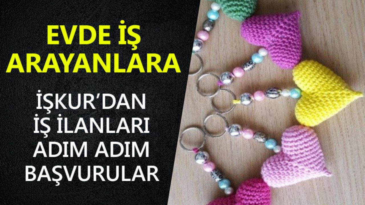 Evde İş Arayanlara İŞKUR Üzerinden İlanlar! Adım Adım Başvuru İşlemleri