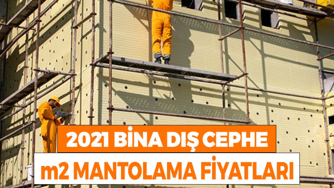 2021 Dış Cephe Bina Mantolama m2 Fiyatları