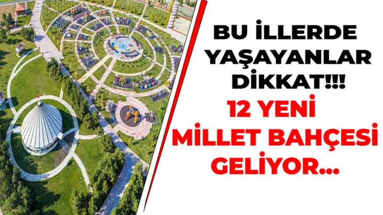 Bu İllerde Yaşayanlar Dikkat! TOKİ 12 Millet Bahçesi İçin İhaleye Çıkıyor