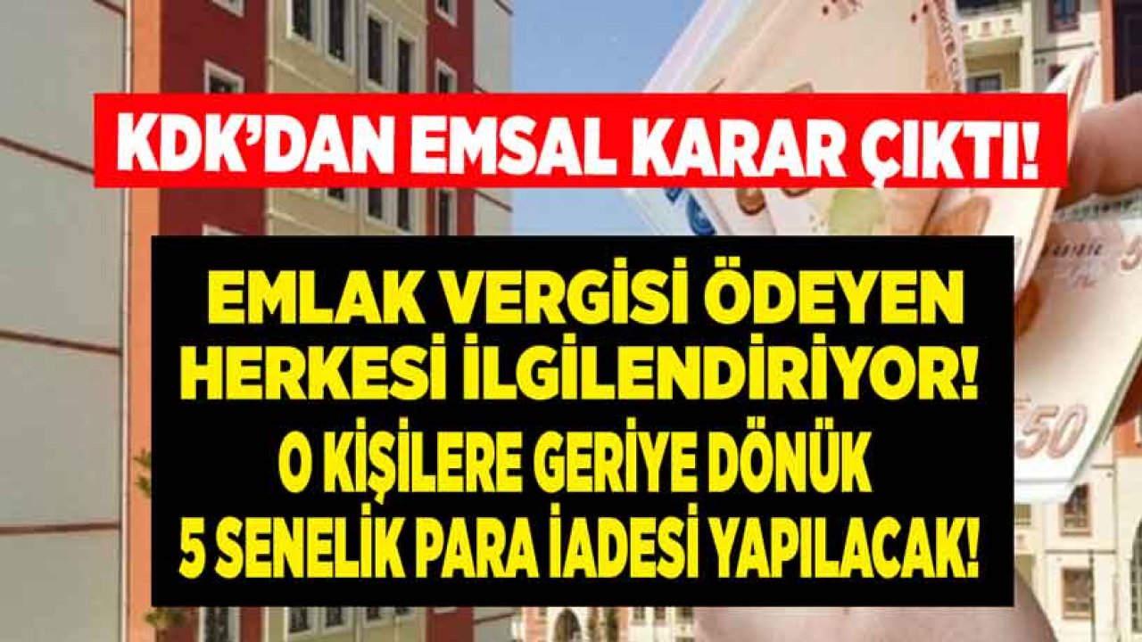 Emlak Vergisi Para İadesi Hakkında KDK'dan Emsal Karar Çıktı!