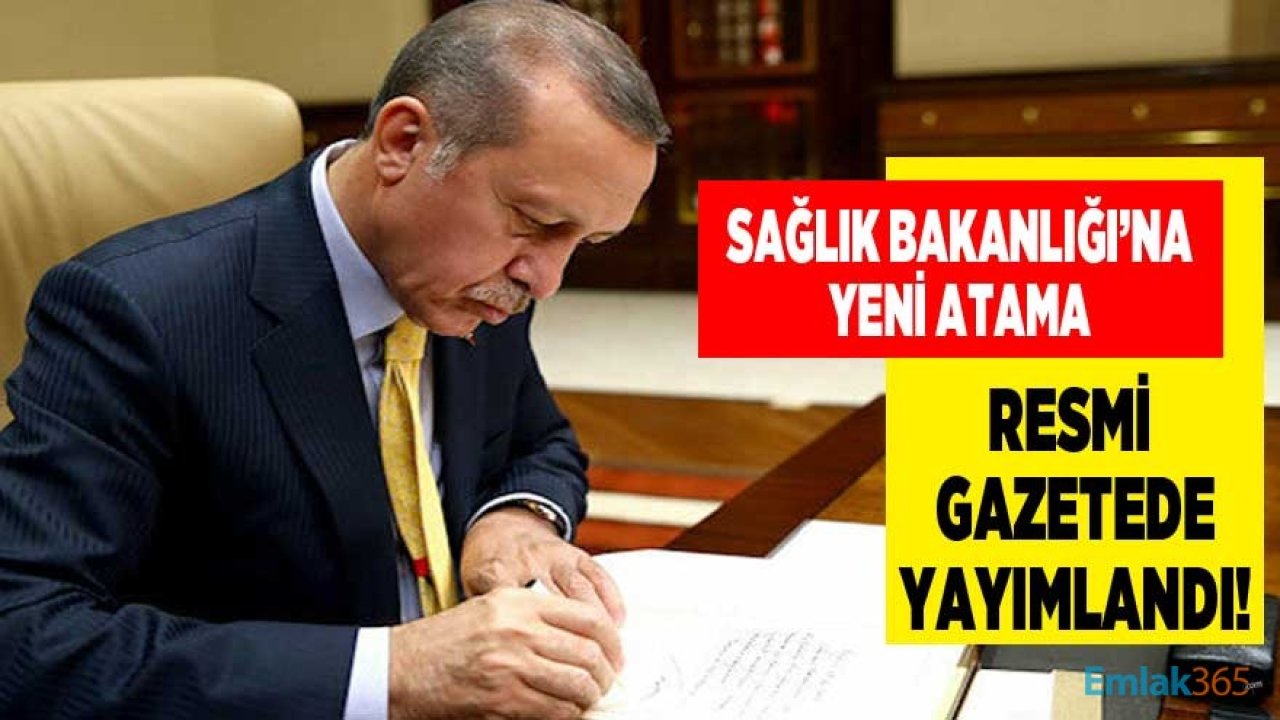 28 Nisan Tarihli Atama Kararnamesi! Cumhurbaşkanı Erdoğan İmzaladı, Sağlık Bakanlığına Yeni Atama Yapıldı