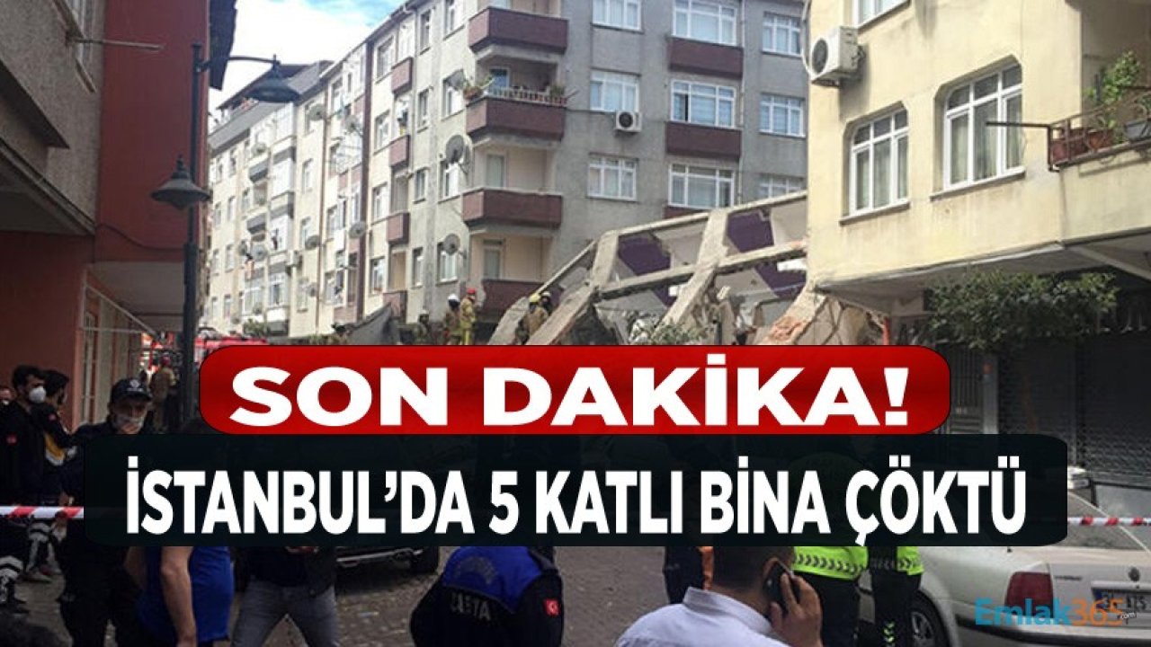 Son Dakika! İstanbul'da Facianın Eşiğinden Dönüldü, Zeytinburnu Sümer Mahallesi'nde 5 Katlı Bina Çöktü!