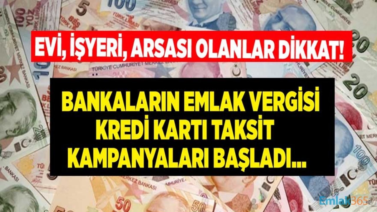 Emlak Vergisi Taksit Yapan Kredi Kartları ve Bankalar 2021!