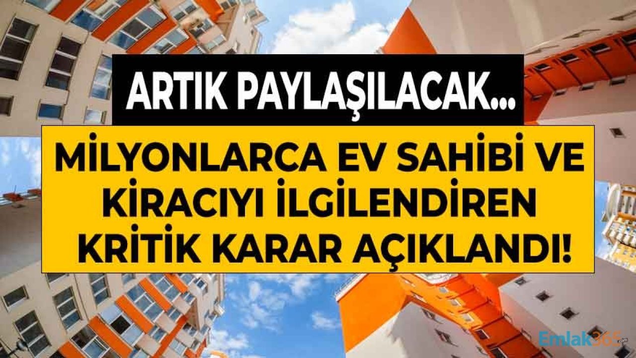 Milyonlarca Ev Sahibi ve Kiracıyı İlgilendiren Kritik Karar Açıklandı! Paylaşılacak...