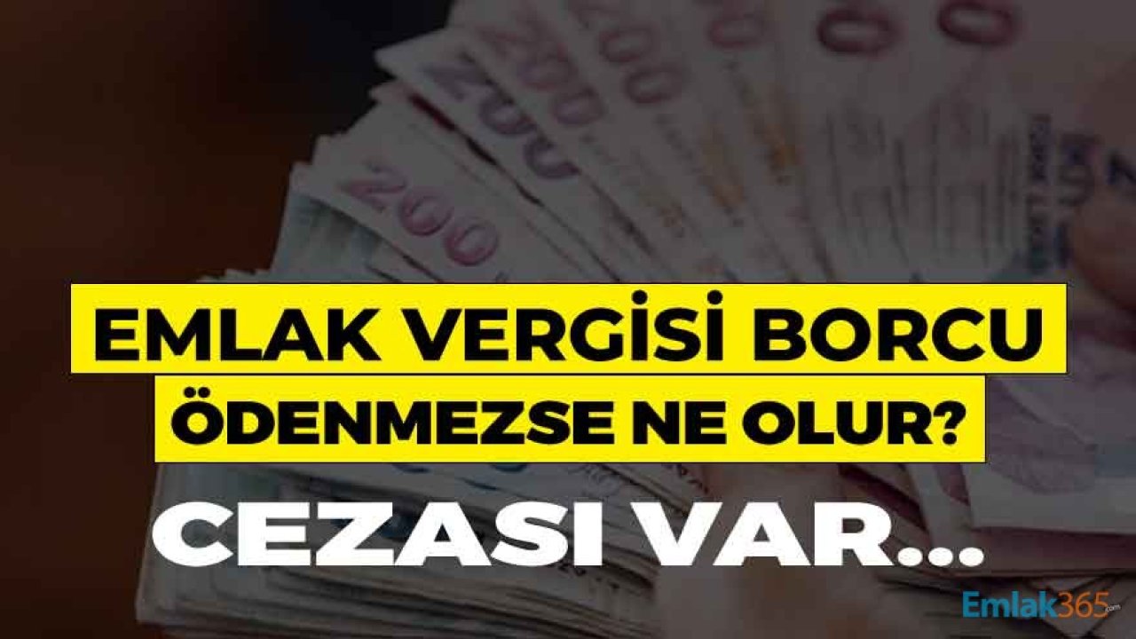 Son Ödeme Günü Yaklaştı! Emlak Vergisi Ödenmezse Ne Olur?