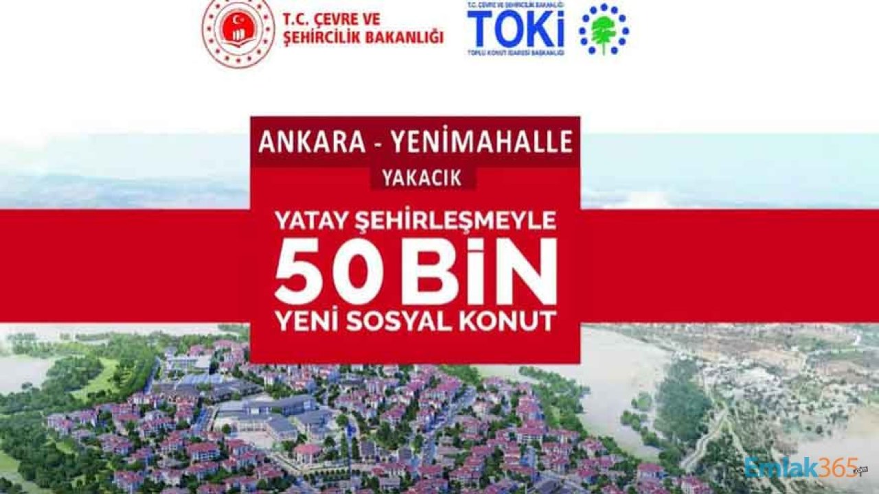 TOKİ Ankara Yenimahalle Yakacık Konut Projesi Kura Çekilişi Sonuçları İsim Listesi 2021