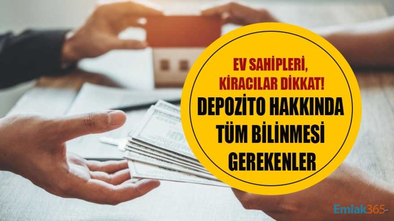 Ev Kiralarken Depozito Neden Verilir, Kira Depozitosu Para İadesi Ne Zaman, Nasıl Geri Alınır?