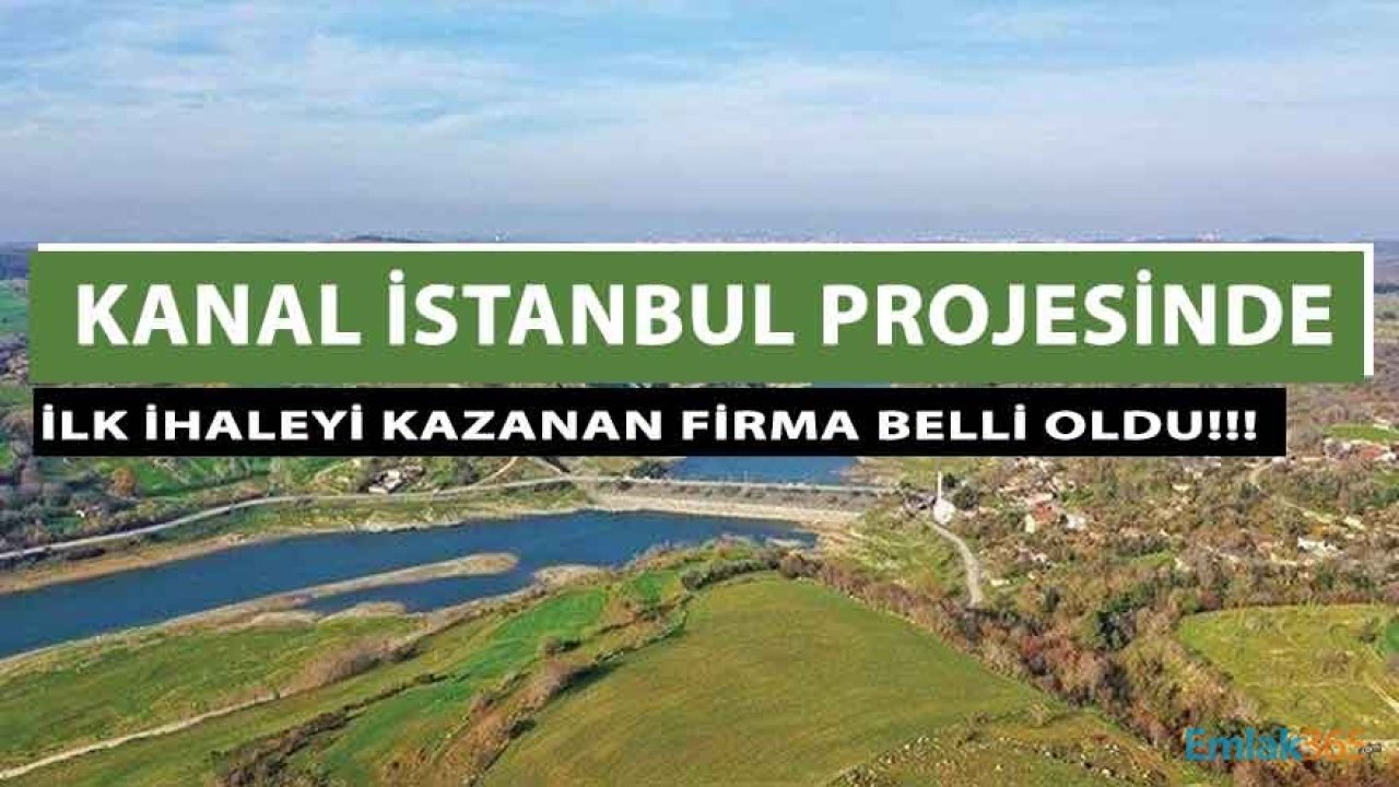 Kanal İstanbul Projesi İlk Köprü İhalesini Kazanan İnşaat Firması Belli Oldu!