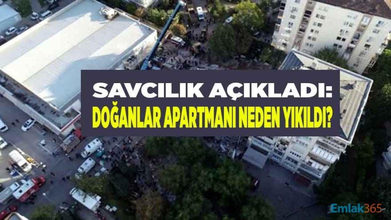 İddianame Hazırlandı: Doğanlar Apartmanı Neden Çöktü?