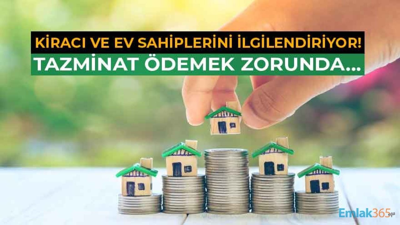 Kiracılar, Ev Sahipleri Dikkat! Zorunlu Tazminat Ödemesi İle Karşı Karşıya Kalabilirsiniz