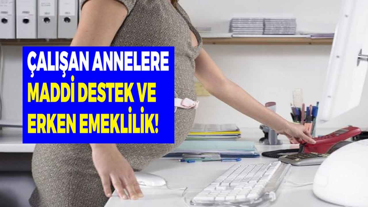 Çalışan Kadınlara ve Annelere Tanınan Sosyal Haklar ve Erken Emeklilik