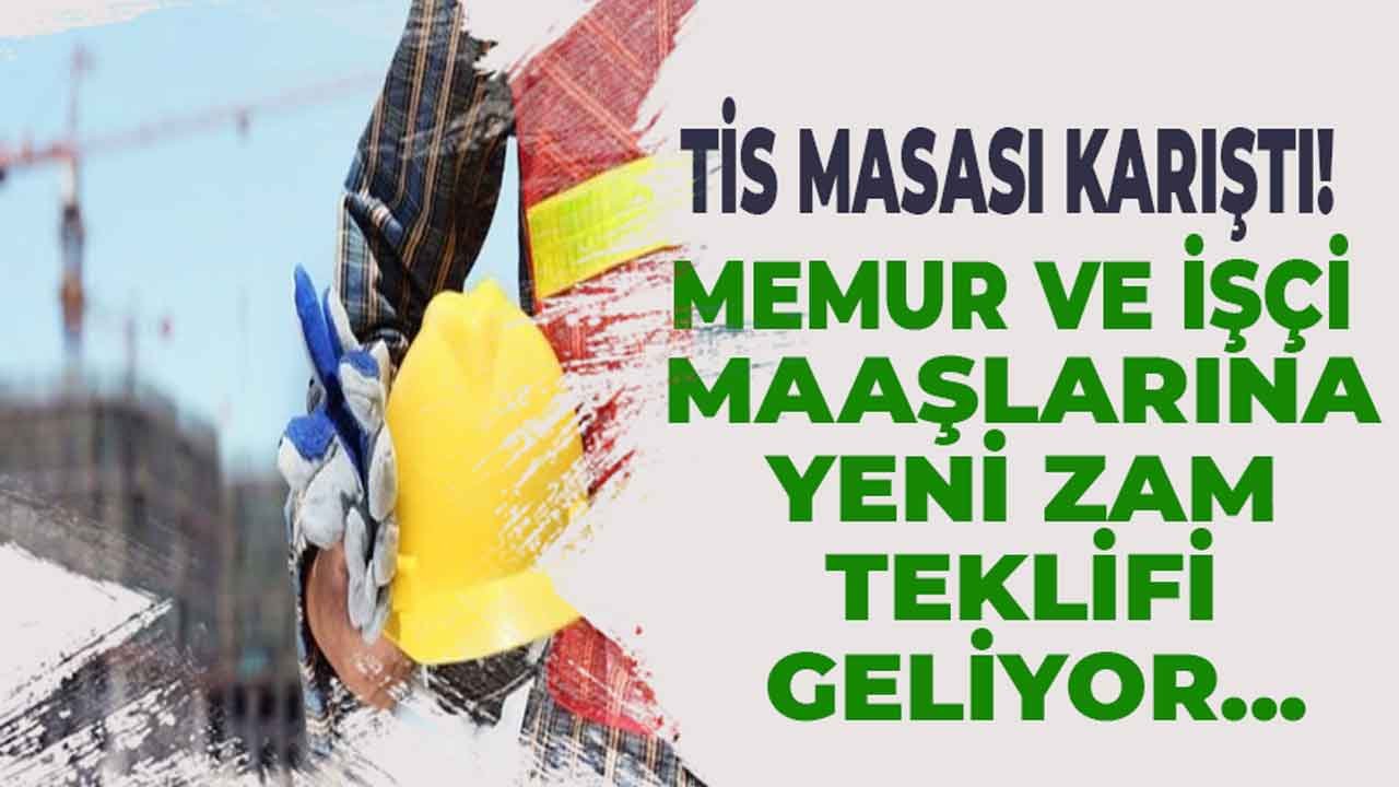 TİS Masası Karıştı! Memur ve İşçi Maaşlarına Yeni Zam Teklifi Geliyor