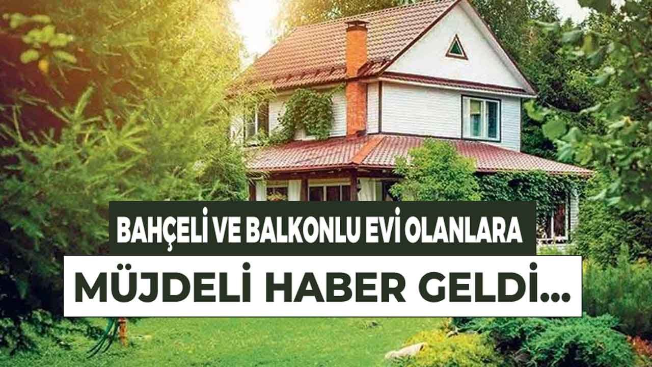 Bahçeli ve Balkonlu Evi Olan Herkesi İlgilendiriyor! Pandemi Piyangosu Onlara Vurdu