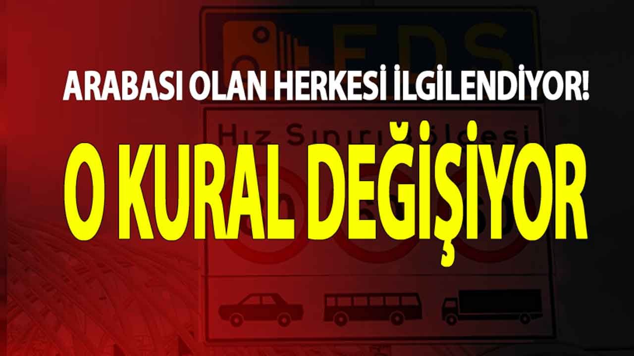 Trafiğe Çıkan Herkesi İlgilendiriyor! O Kural Değişiyor...