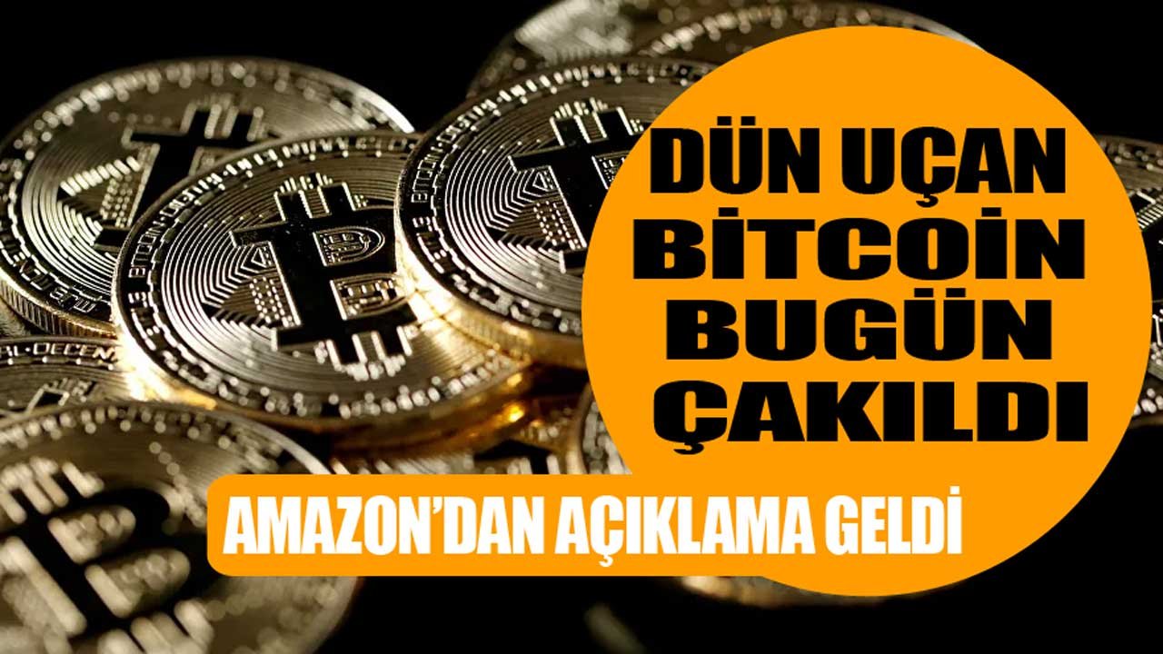Amazon Yalanladı, Dün Uçan Bitcoin Bugün Çakıldı!