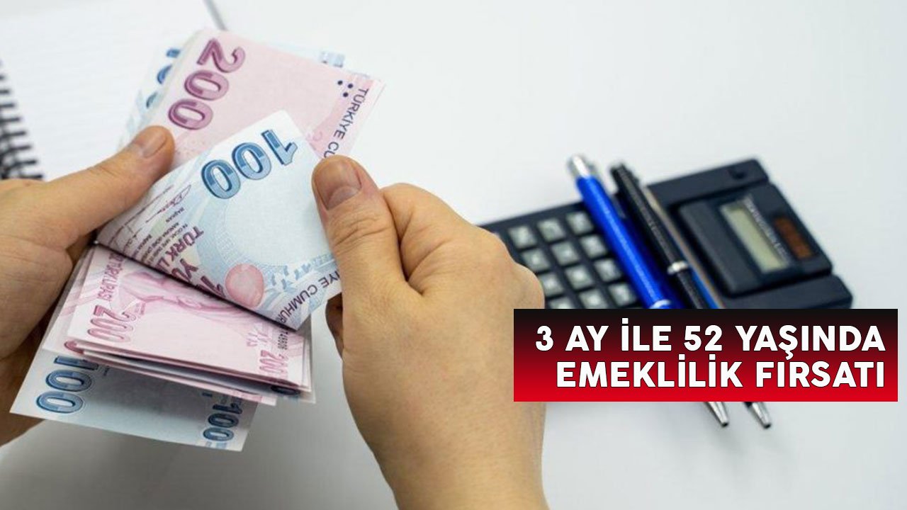 3 Ay ile 52 Yaşında Emeklilik Fırsatı! Sosyal Güvenlik Uzmanı Detaylarını Açıkladı