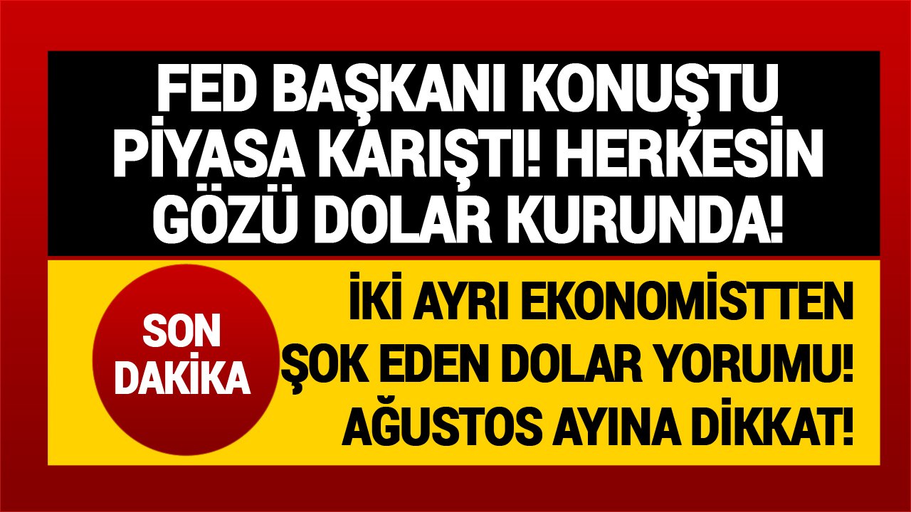 İki Ayrı Ekonomistten Şaşırtan Analizler! Dolar Kurunun Sert Yükseleceği Tarihi Açıkladılar!