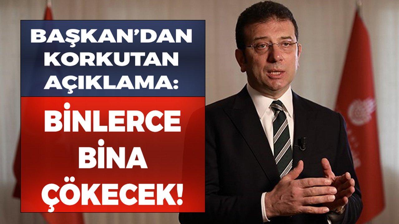 İmamoğlu'ndan Korkutan Büyük İstanbul Depremi Açıklaması: Binlerce Bina Çökecek!