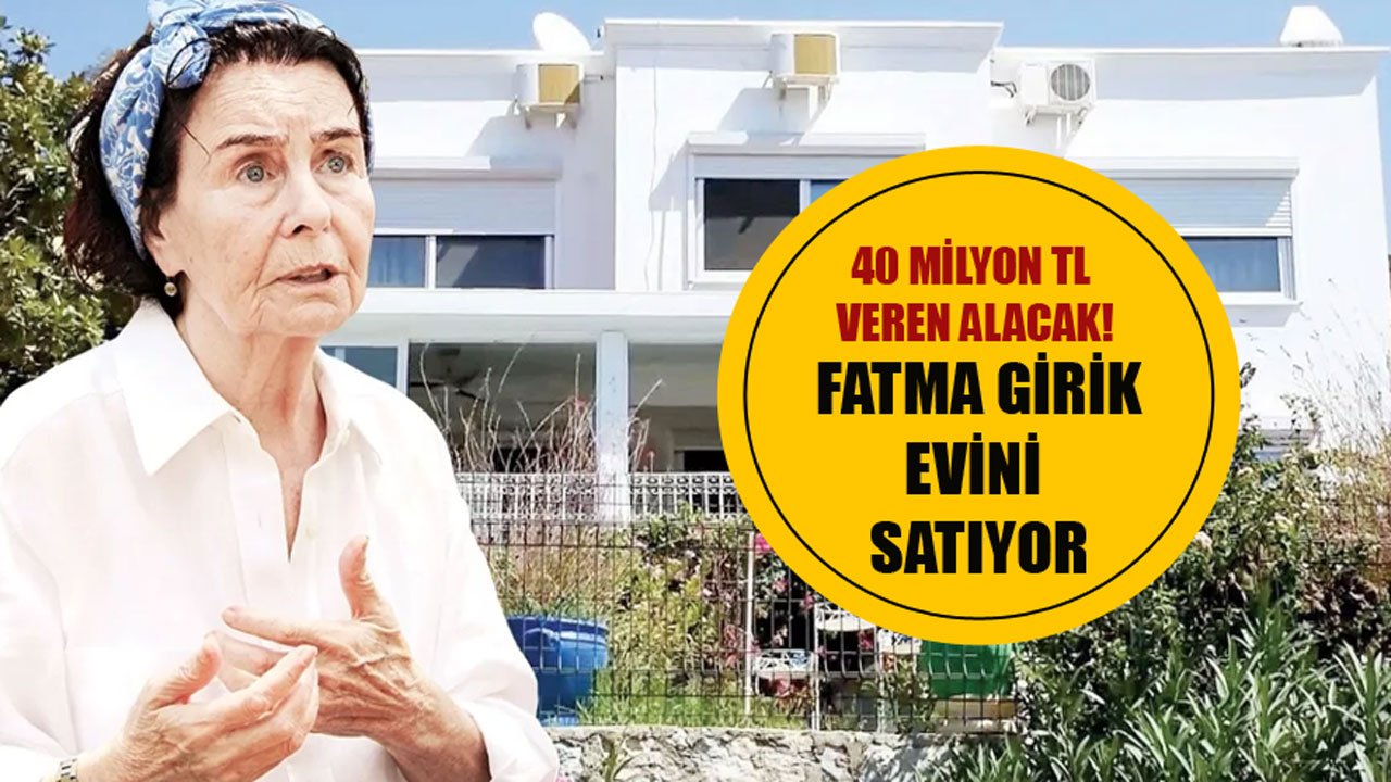 40 Milyon Lira Veren Alacak! Fatma Girik Bodrum'daki Villasını Satıyor