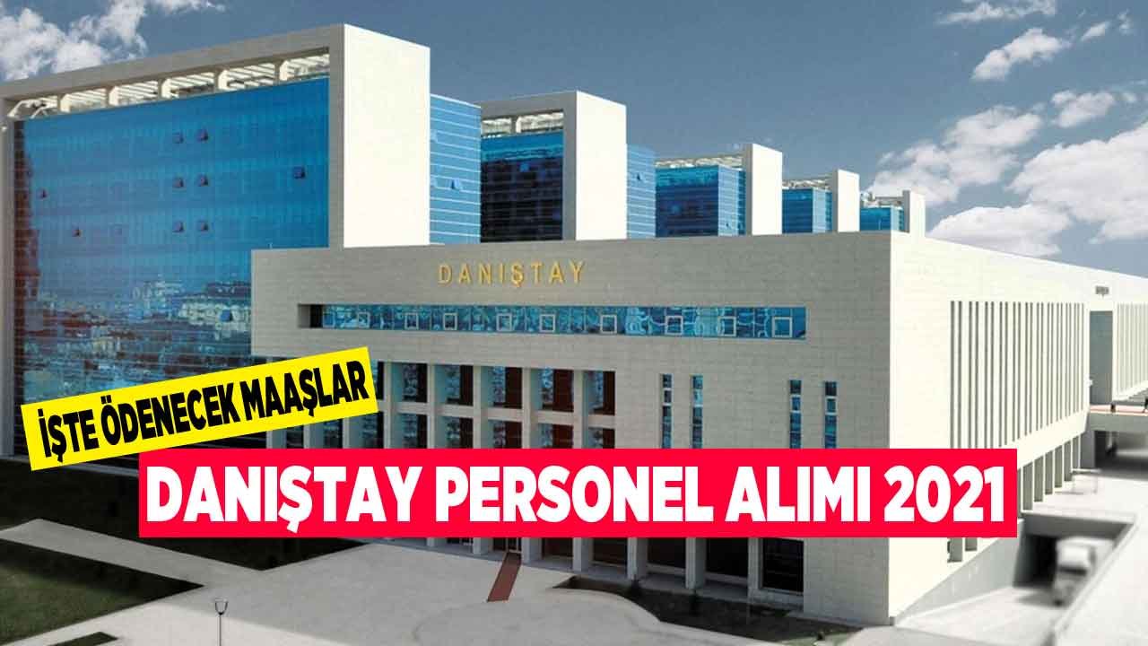 Danıştay Personel Alımı 2021! Zabıt Katibi, Mübaşir, Sürekli İşçi, Şoför, Temizlik ve Güvenlik Görevlisi Maaşları