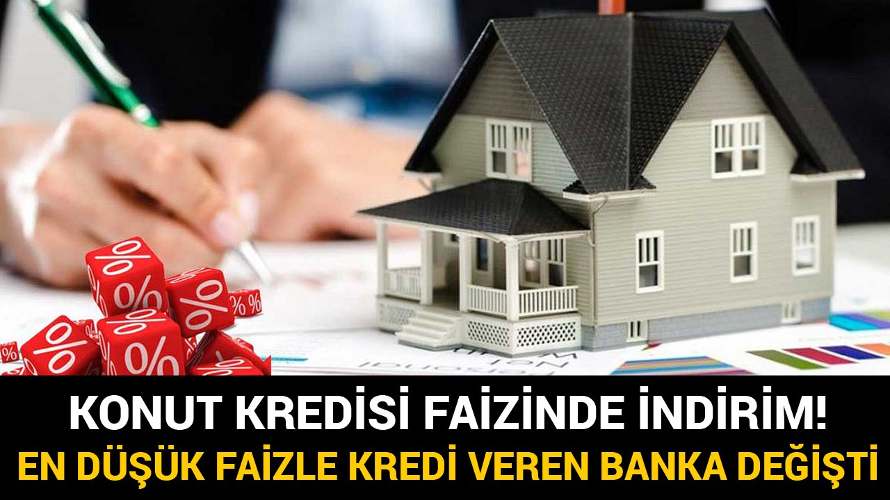 Konut Kredisi Faizinde İndirim! En Düşük Faizle Konut Kredisi Veren Banka Akbank Oldu!