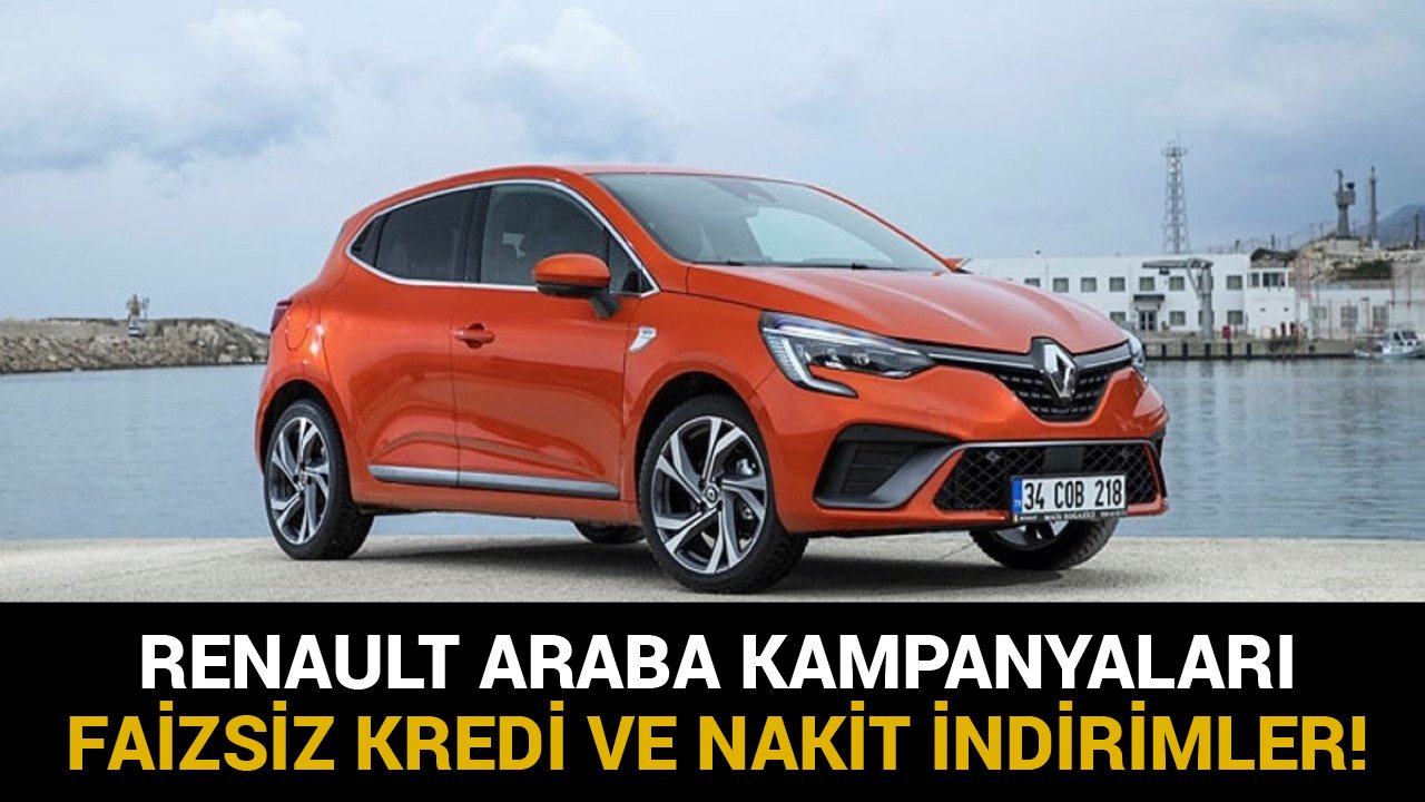 Ağustos 2021 Renault Araba Kampanyaları! Faizsiz Kredi Ve Nakit İndirimler Başladı!