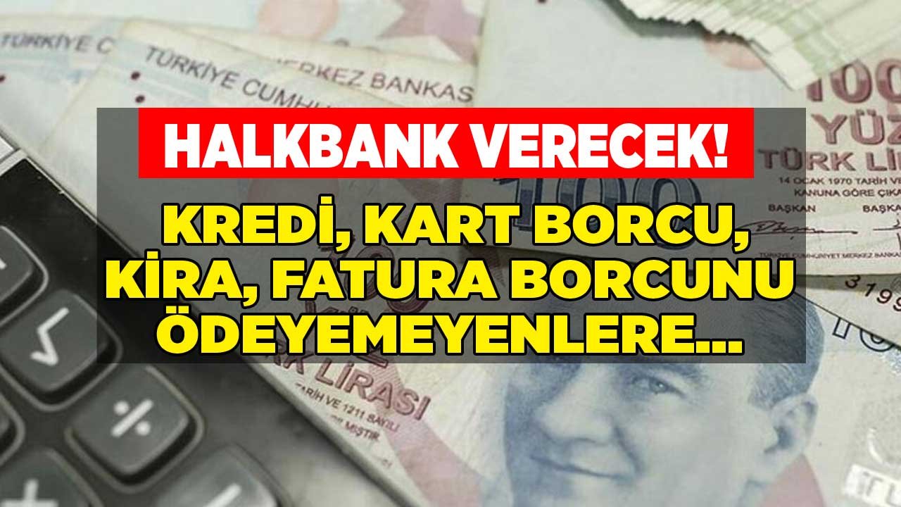 Elektrik, Su Faturası, Kira, Kredi Borcunu Ödeyemeyenlere Halk Bankası Açık Hesap Müjdesi!
