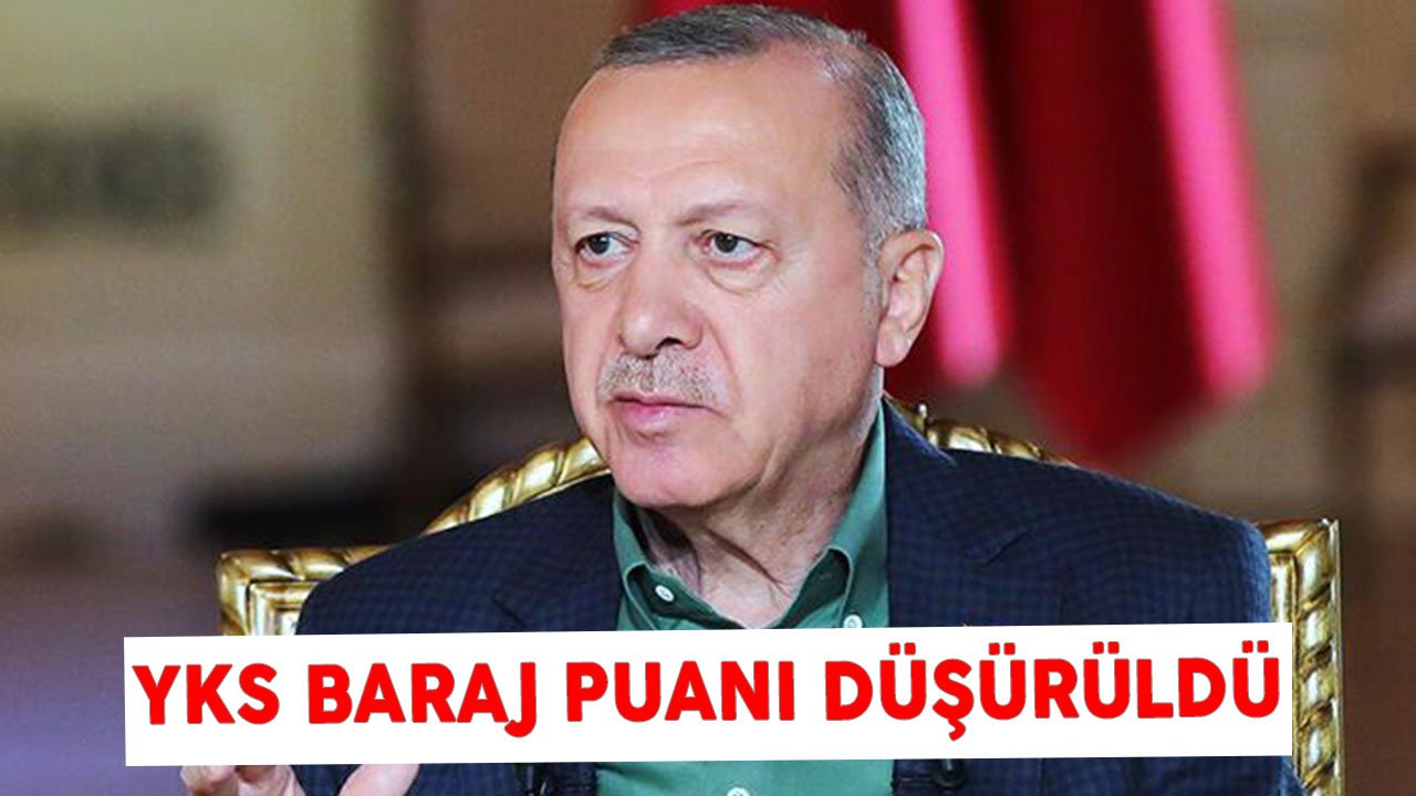 Cumhurbaşkanı Erdoğan Açıkladı! 2021 YKS Baraj Puanı Düşürüldü