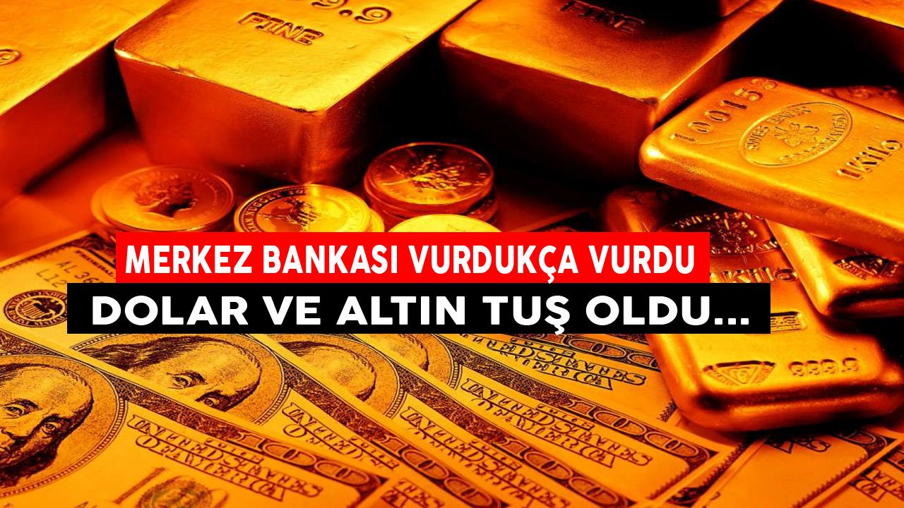 Merkez Bankası Dolara Vurdukça Vurdu, Faiz Kararı Sonrası Altın Fiyatları ve Kur Tuş Oldu!