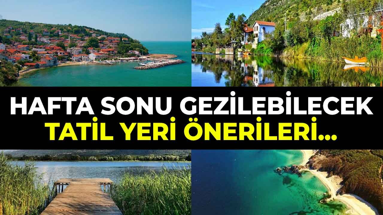 İstanbul'a Yakın Tatil Yerleri İle Bu Hafta Sonu Gezi Turları ve Kamp Önerileri!