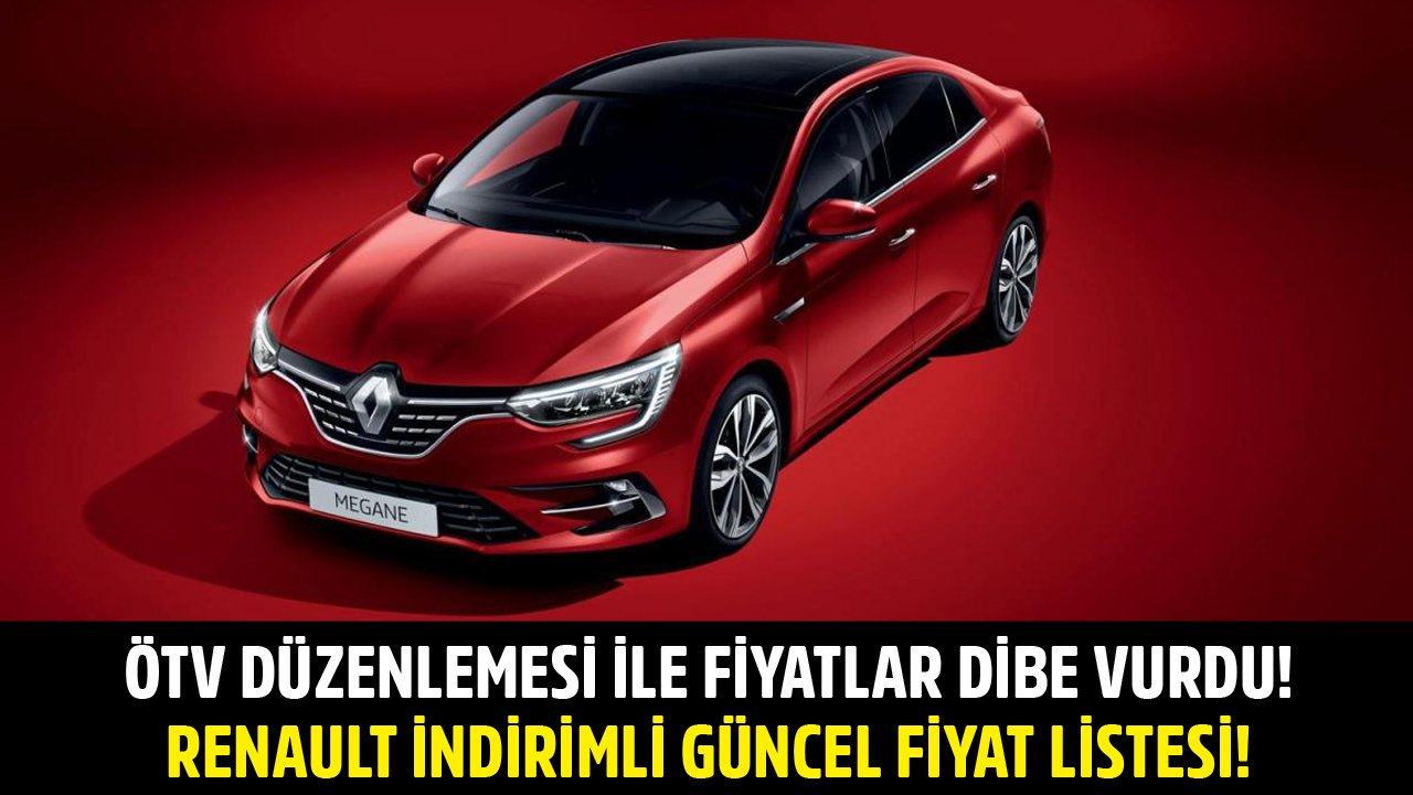 ÖTV Düzenlemesi Sonrası Renault İndirimli Güncel Fiyat Listesi! Clio, Taliant, Captur, Megane Yeni Fiyatları!