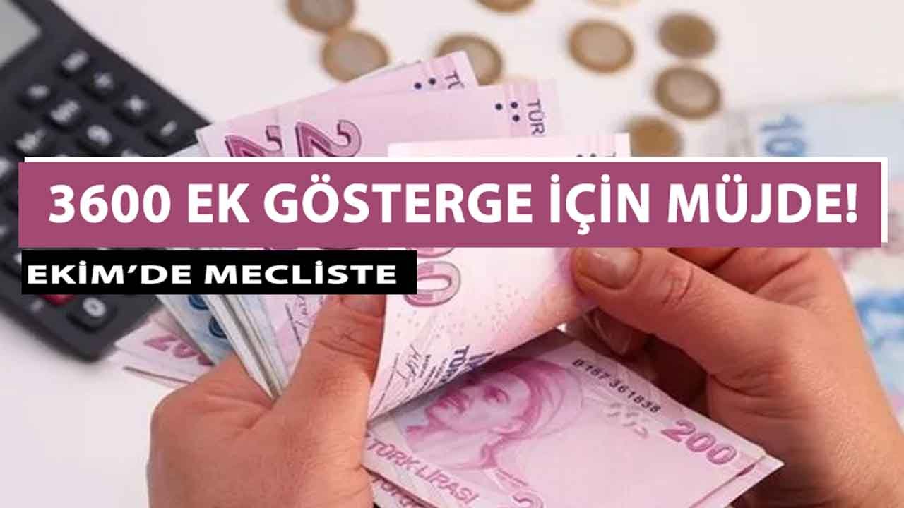 3600 Ek Gösterge Ne Zaman Verilecek? İşte Meclise Geleceği Tarih