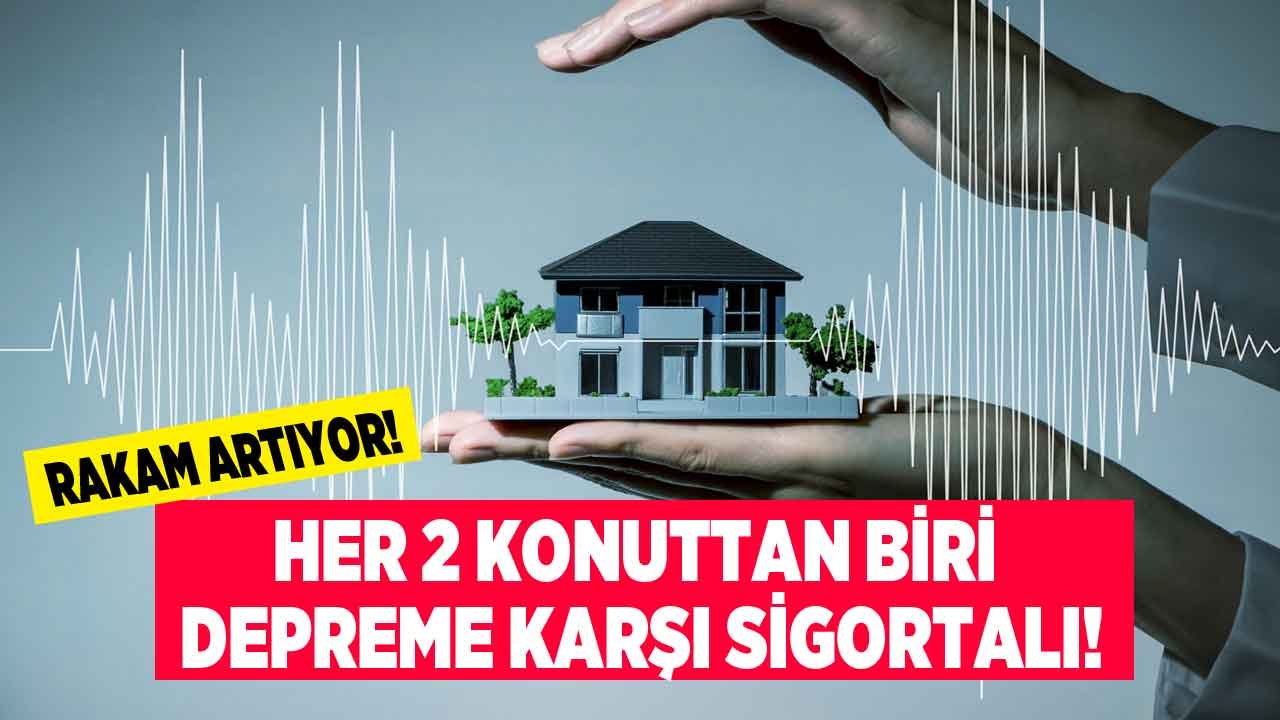 Her 2 Konuttan Birinin Zorunlu Deprem Sigortası Var!