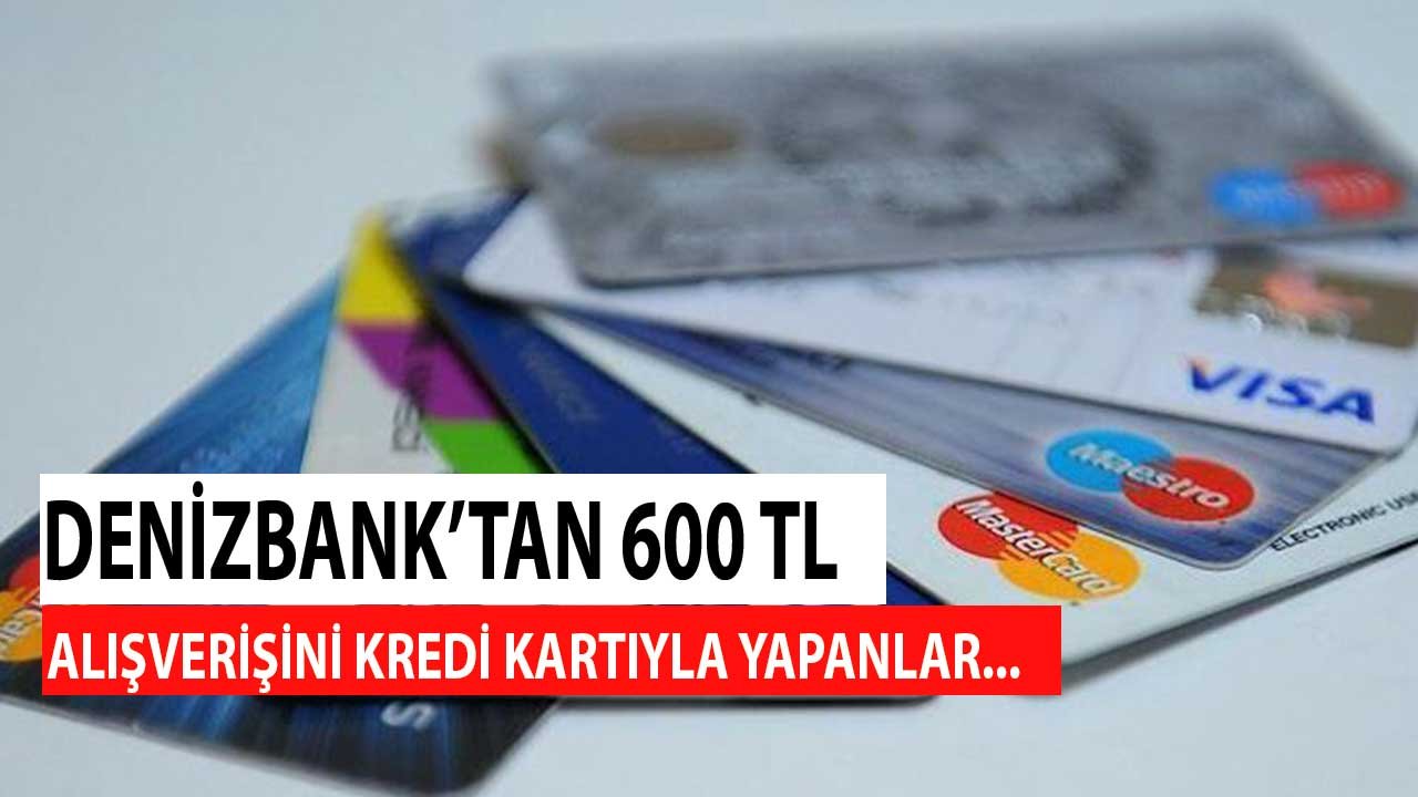 Alışverişini Kredi Kartıyla Yapanlara Denizbank'tan 600 TL! Ağustos Sonuna Kadar Geçerli