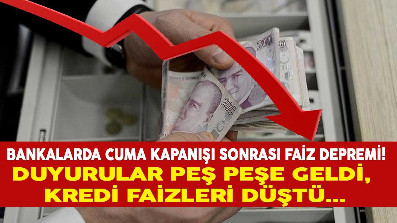 Bankalar Kılıçları Çekti, Faiz İndirimi Haberleri Peş Peşe Geldi! Cuma Depremi Sonrası Konut, Taşıt, İhtiyaç Kredileri
