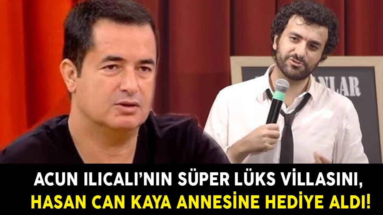 Exxen'in Parlayan Yıldızı Hasan Can Kaya, Acun Ilıcalı'nın Lüks Villasını Annesine Hediye Aldı!