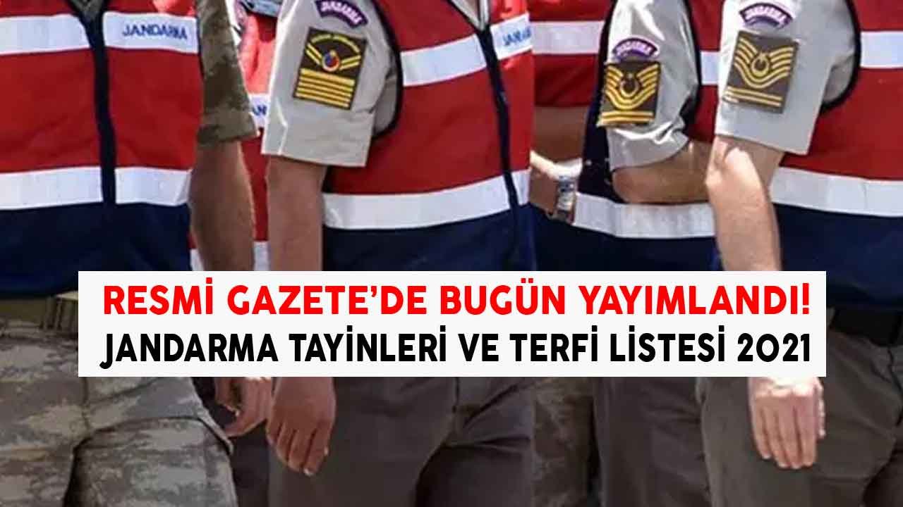 Jandarma Tayinleri 2021 ve Terfi Listesi Resmi Gazete İle Yayımlandı!