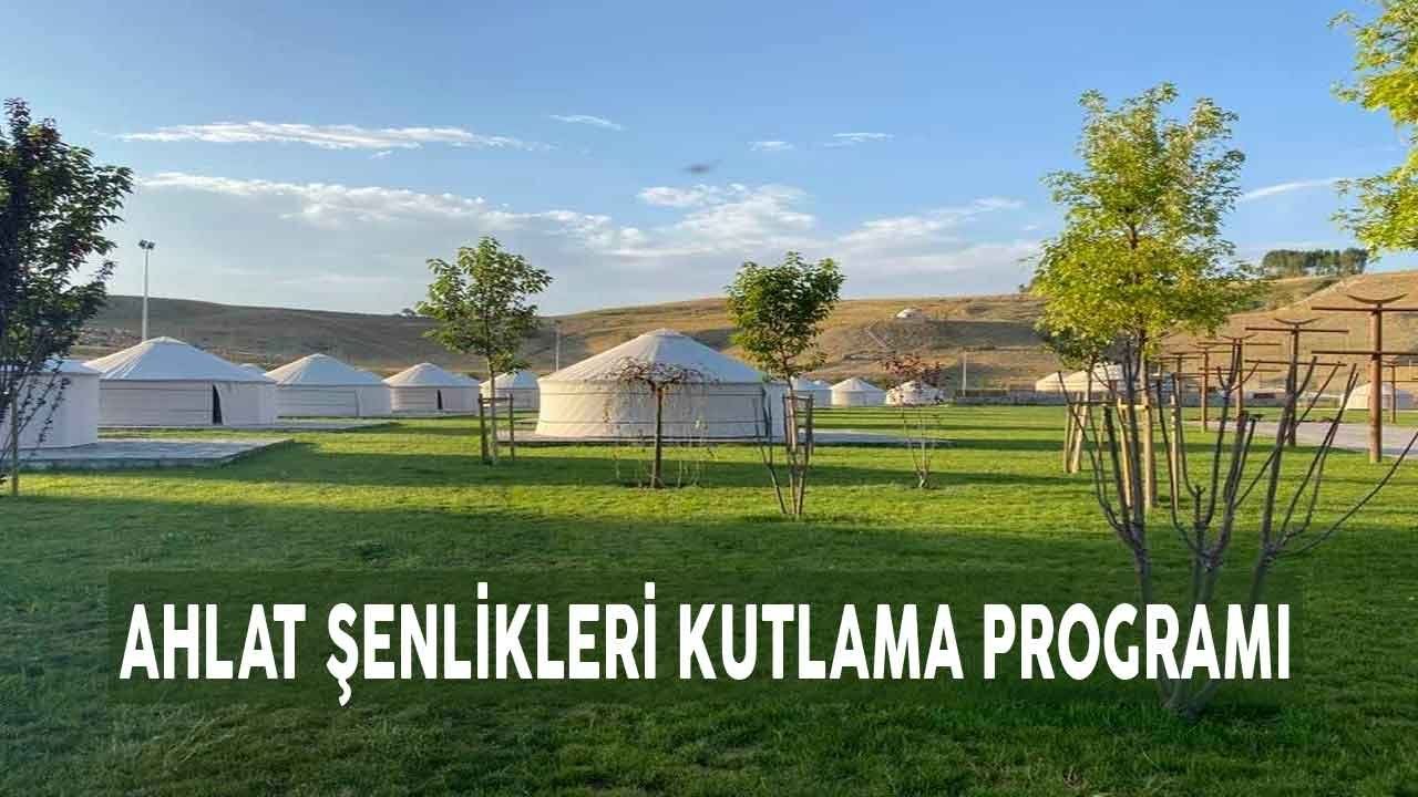 Bitlis Son Dakika Haberleri: Ahlat Şenlikleri 2021 Kutlama Programı