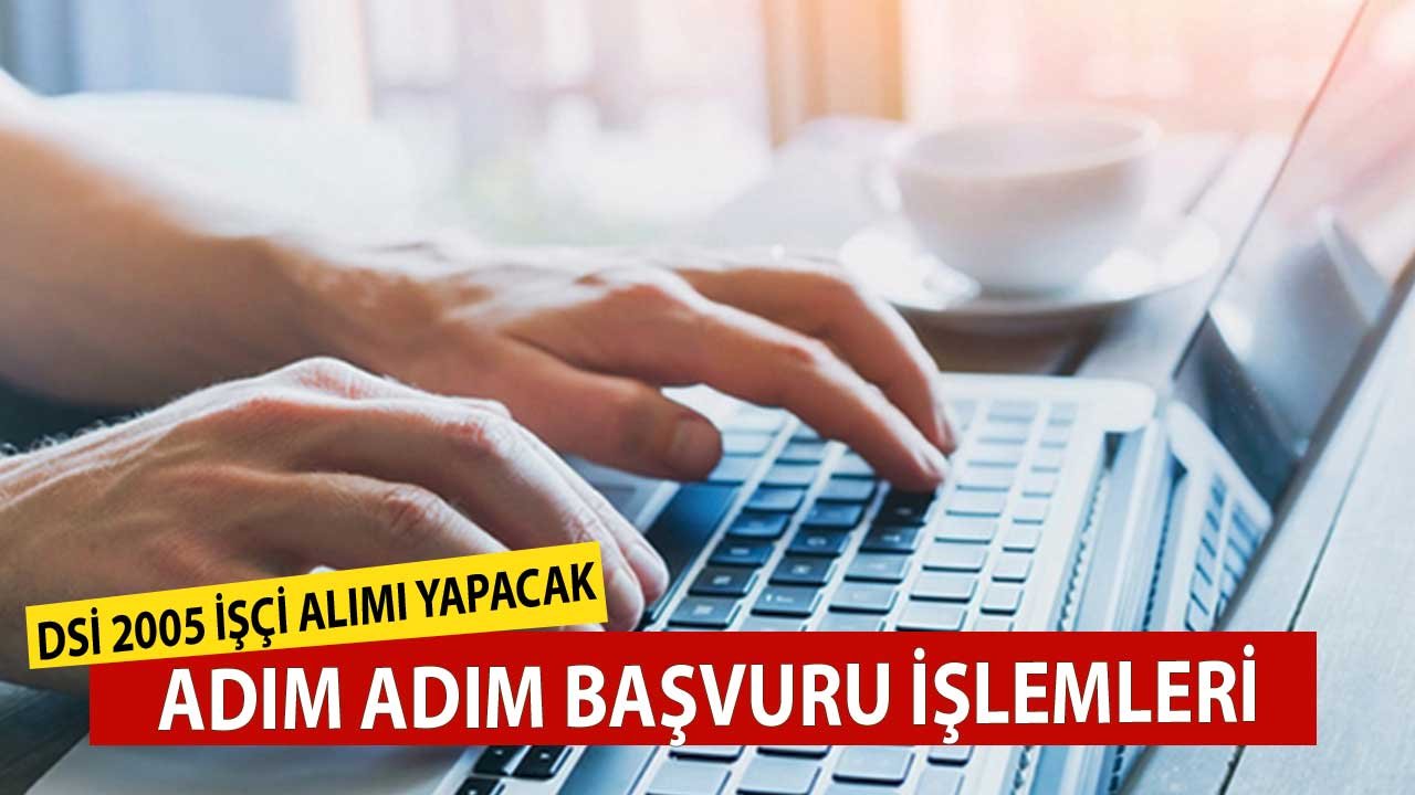 İŞKUR'dan DSİ İşçi Alımı İnternetten Bireysel Başvuru İşlemleri! Aşama Aşama Tüm Adımlar