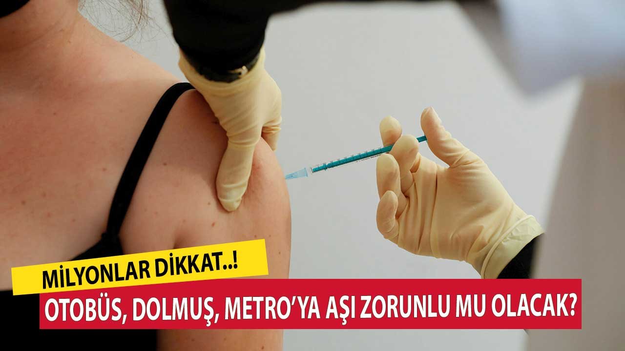 Eylül'de Dolmuş, Otobüs, Metro Gibi Toplu Taşımaya Aşı Zorunluluğu Mu Gelecek?