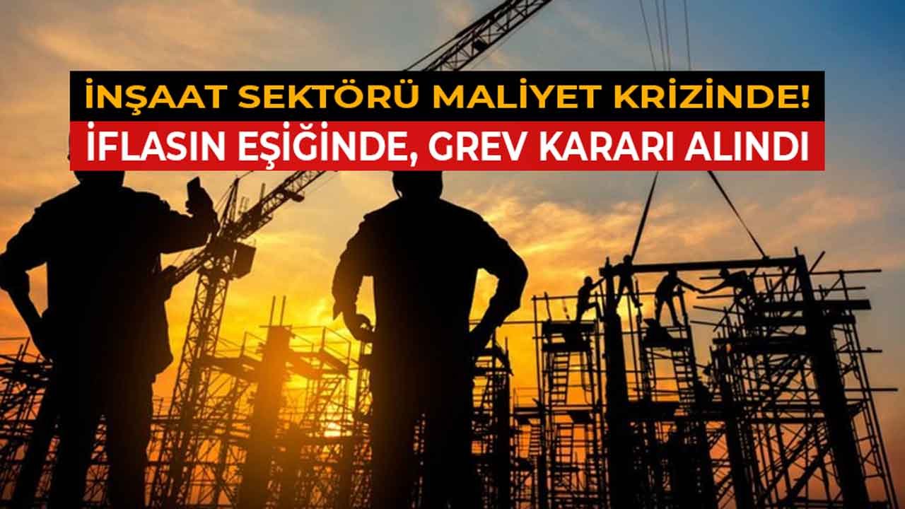 İnşaat Sektörü Maliyet Krizinde, İflasın Eşiğinde! Çimento, Demir Çelik, Kereste Fiyatları Darbesi