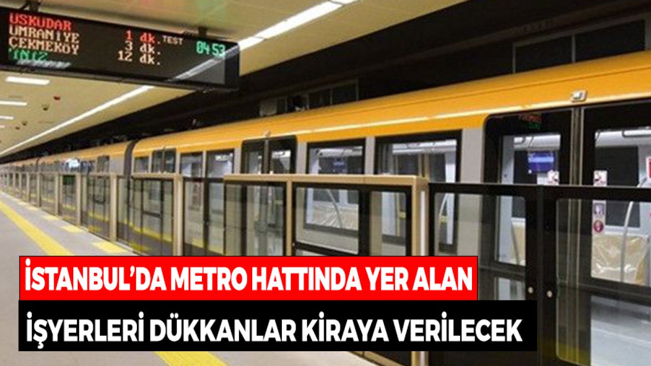 İstanbul'da Metro Hattındaki Büfeler, Dükkanlar Kiraya Verilecek