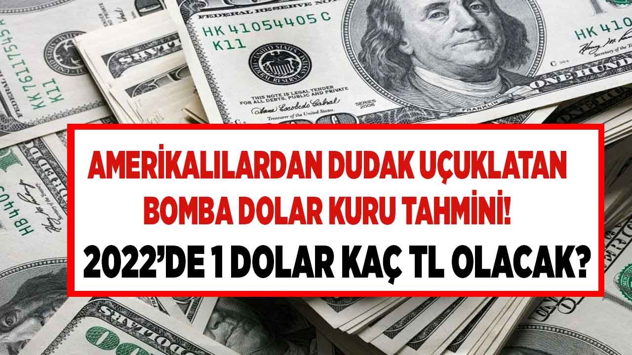Amerikalılardan Dudak Uçuklatan Bomba Dolar Kuru Beklentisi! 2022'de Dolar Ne Kadar Olacak?