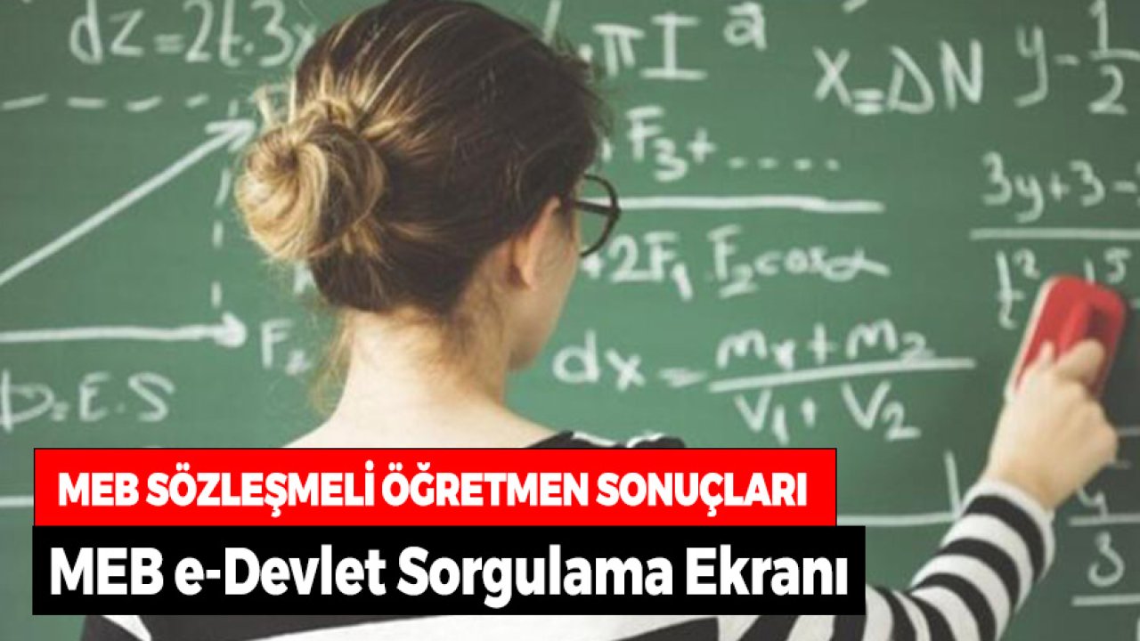 20 Bin Sözleşmesi Öğretmen Atama Yerleri MEB e-Devlet Sorgulama Ekranı