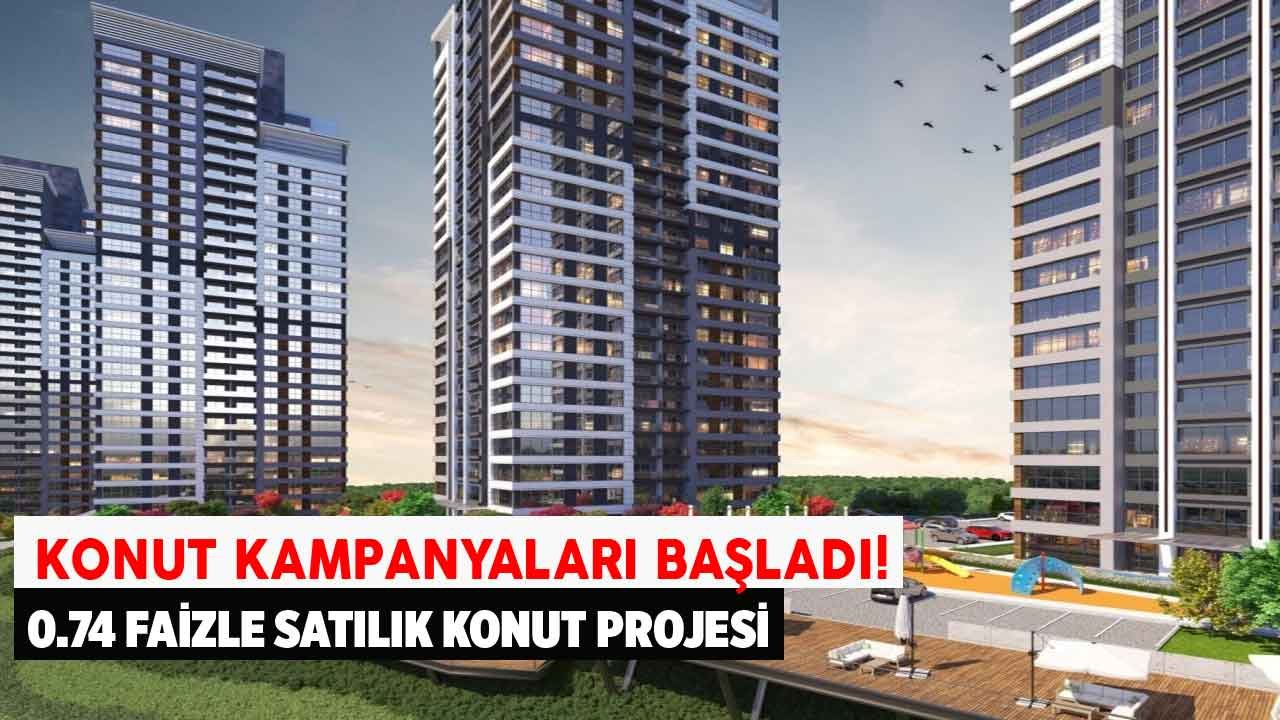 Konut Kampanyaları Başladı! Sıfır Ev Sahibi Olmak İsteyenlere 0.74 Faizle Satılık Konut Projesi