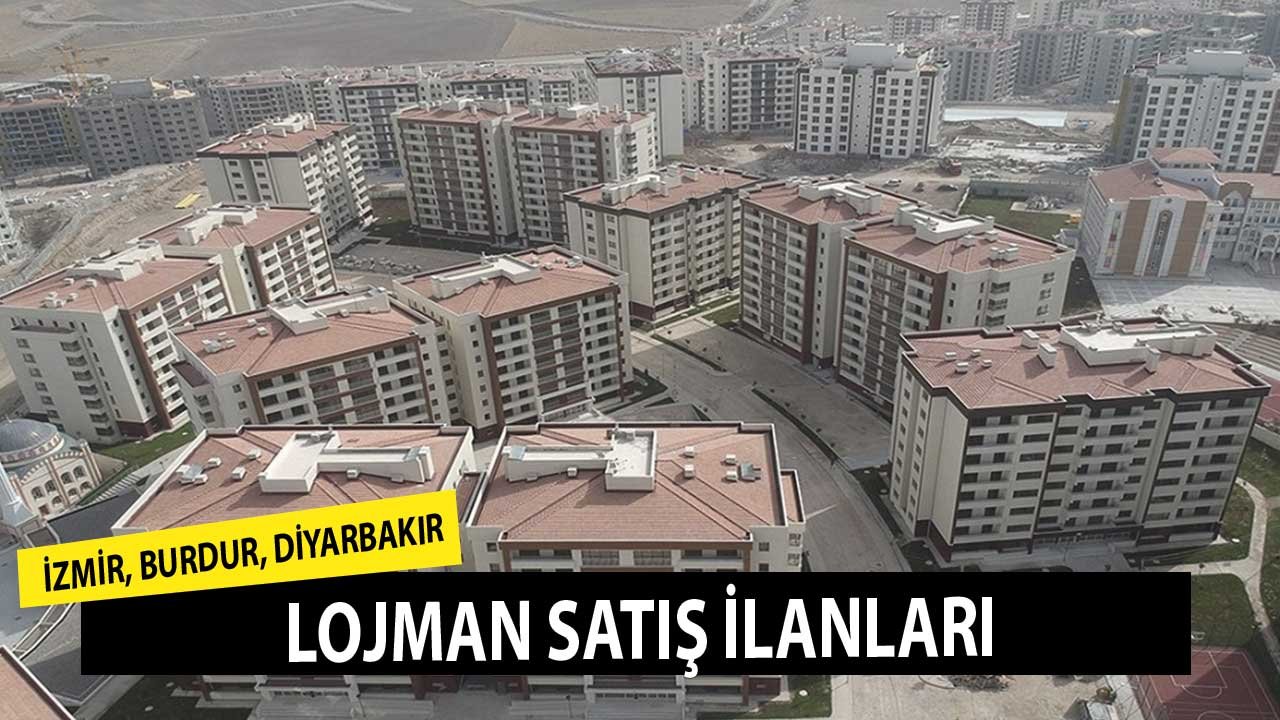 Lojman Satış İlanı! Burdur, İzmir ve Diyarbakır'da Kamu Konutları Satılacak