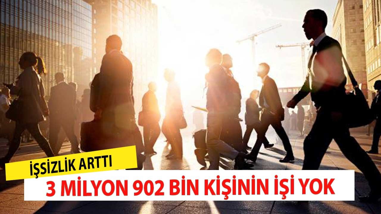 TÜİK İşsizlik Rakamları Açıklandı! 3 Milyon 902 Bin Kişinin İşi Yok