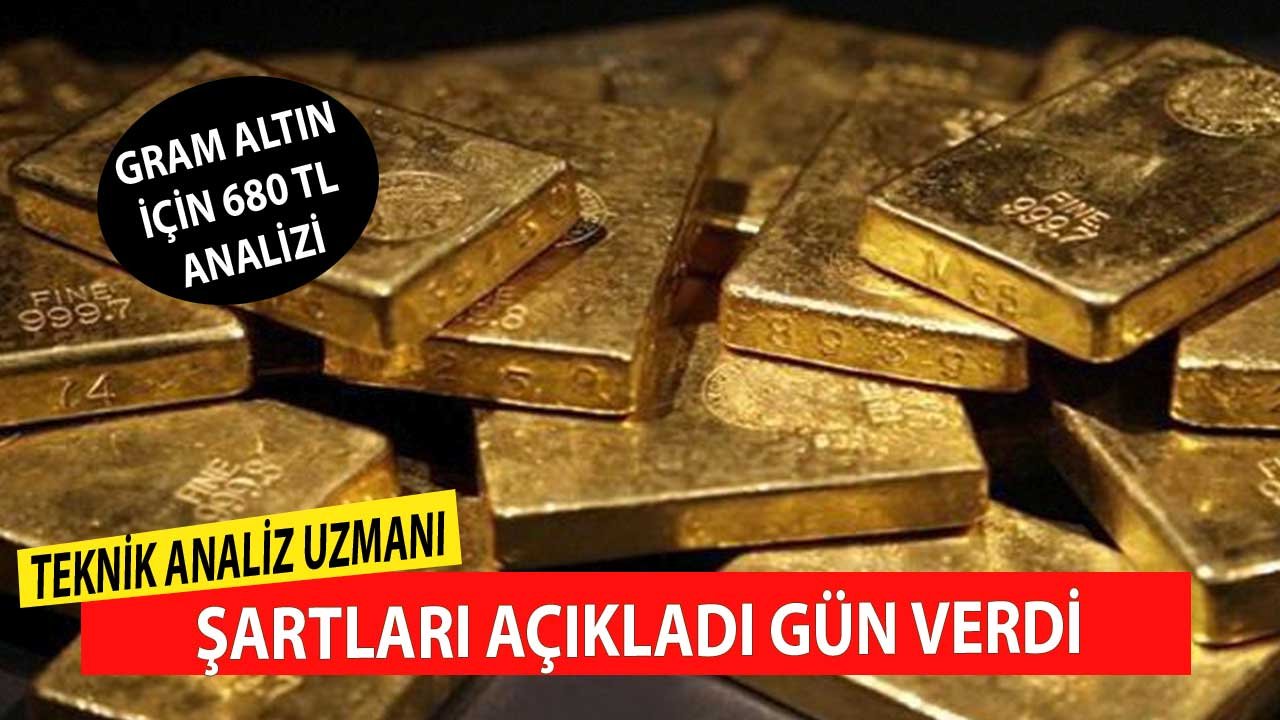 Önce Şartını Açıkladı Sonra Gram Altında 680 TL için Gün Verdi