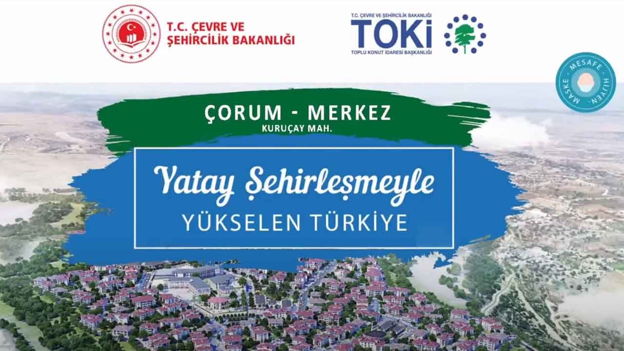 İsim Listesi Belirlendi! TOKİ Çorum Merkez Kuruçay Mahallesi Konut Projesi Kura Çekilişi Sonuçları